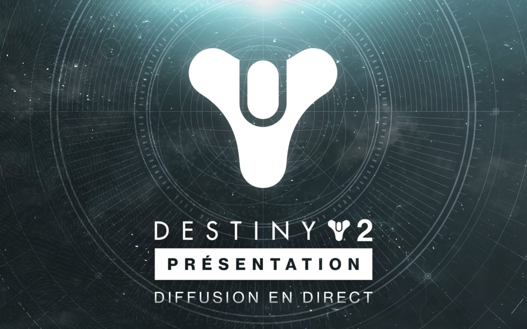 Annonces du Destiny 2 Showcase !