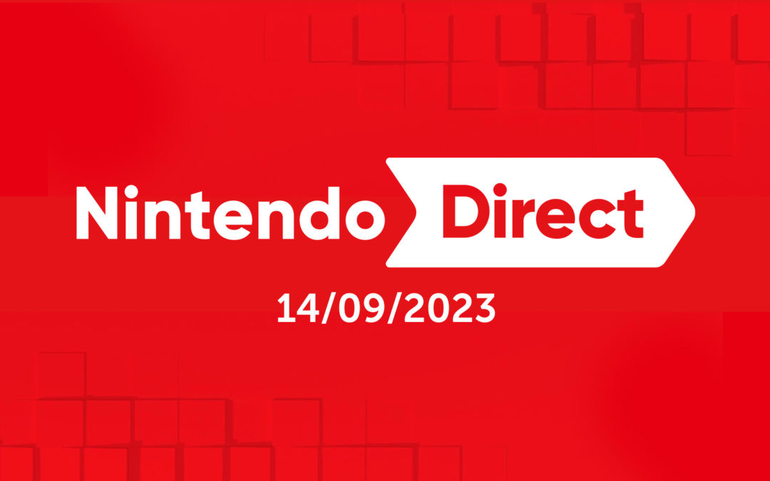 Le prochain Nintendo Direct enfin annoncé